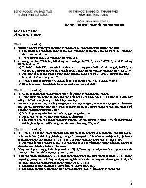 Đề thi học sinh giỏi thành phố môn Hóa học Lớp 11 - Năm học 2005-2006 - Sở giáo dục và đào tạo Đà Nẵng